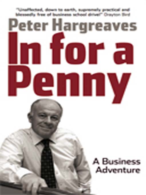 Title details for In for a Penny by Peter Hargreaves - Available